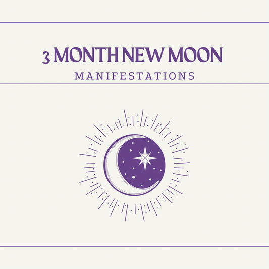 3 Month New Moon Manifestations