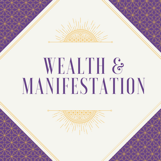 Wealth and Manifestation